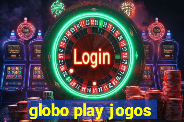 globo play jogos