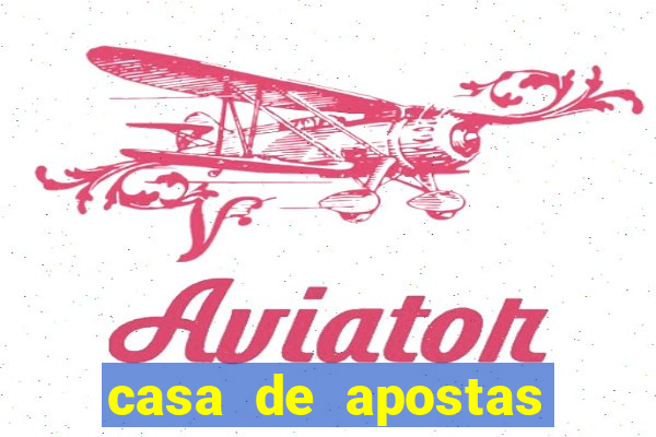 casa de apostas com bonus no cadastro