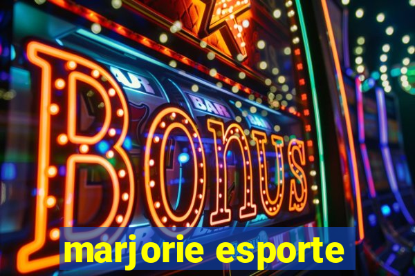 marjorie esporte