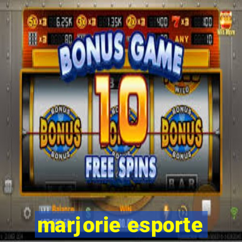 marjorie esporte