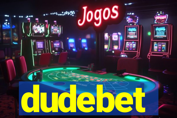 dudebet