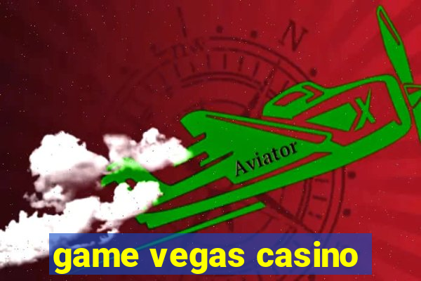 game vegas casino