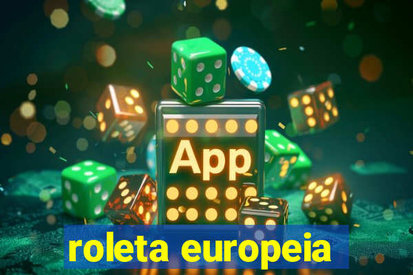 roleta europeia