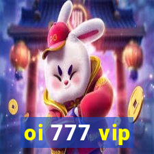 oi 777 vip