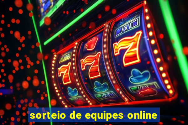 sorteio de equipes online