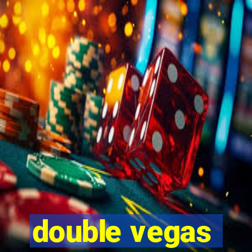 double vegas