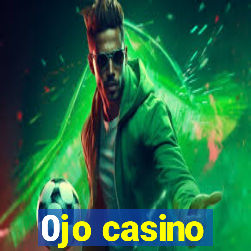 0jo casino