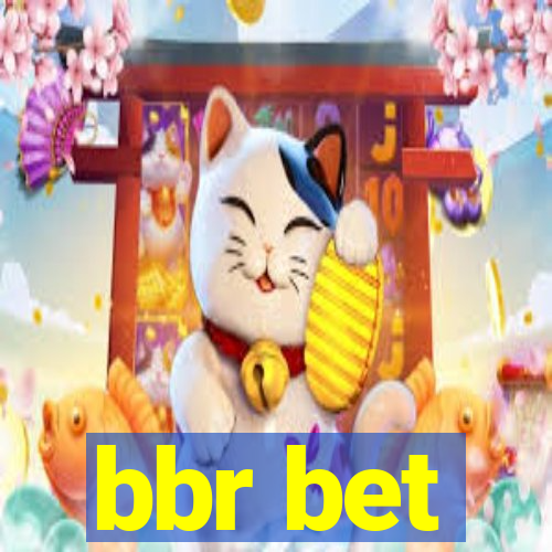 bbr bet