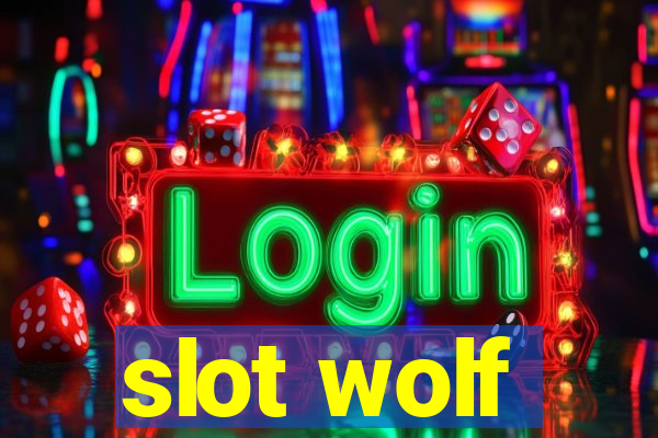 slot wolf