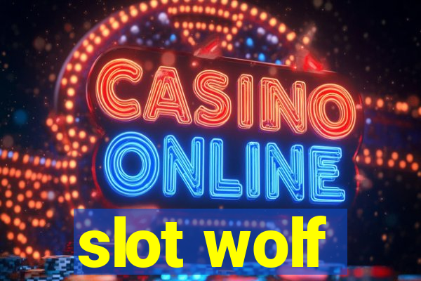 slot wolf