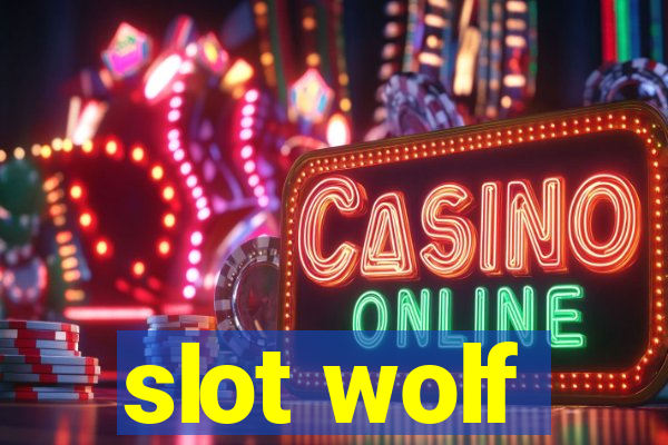 slot wolf