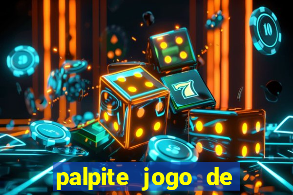 palpite jogo de futebol de hoje