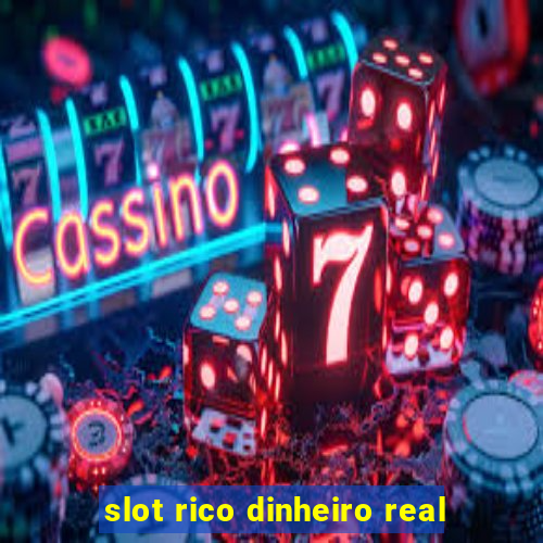 slot rico dinheiro real