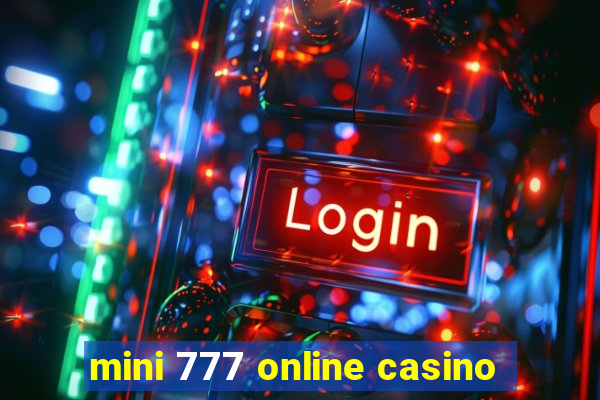 mini 777 online casino