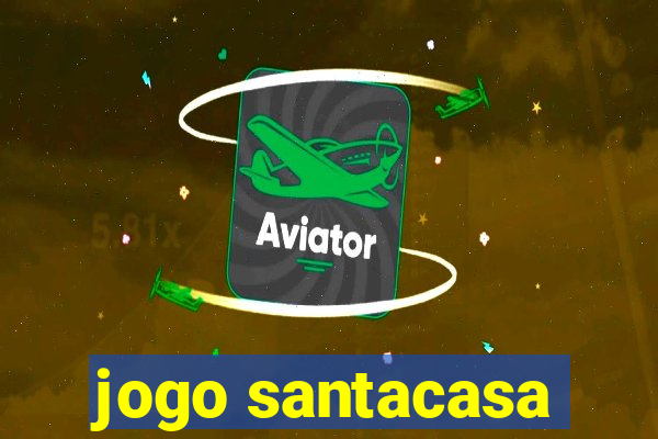 jogo santacasa