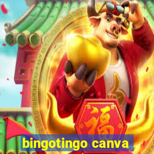 bingotingo canva