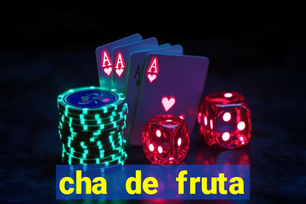 cha de fruta estrela stardew valley id 1.6