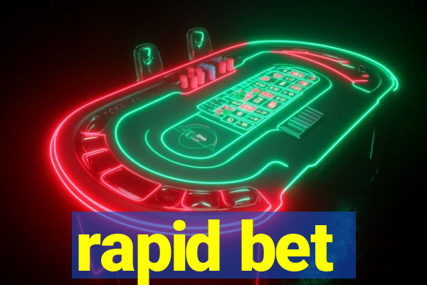 rapid bet