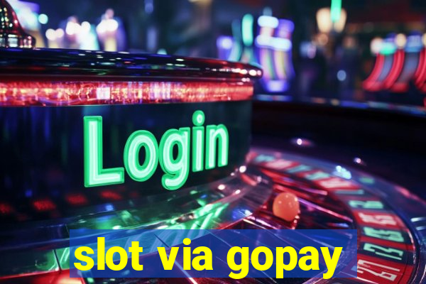 slot via gopay