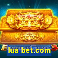 lua bet.com