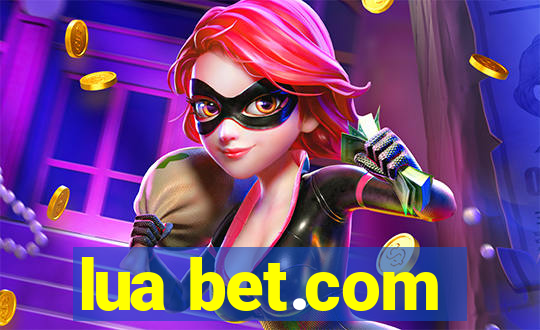 lua bet.com