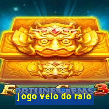 jogo veio do raio