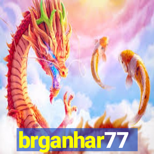 brganhar77