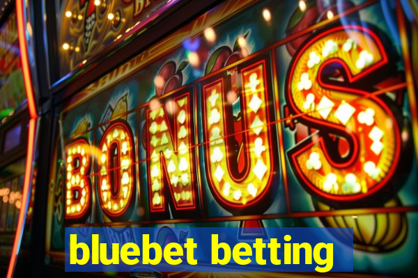 bluebet betting