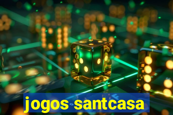 jogos santcasa