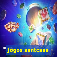 jogos santcasa