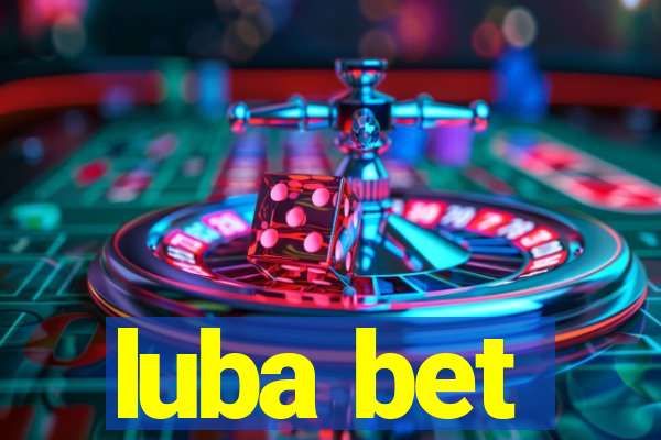 luba bet