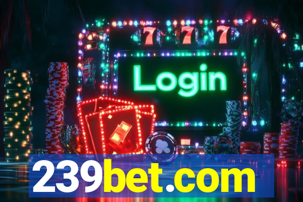 239bet.com