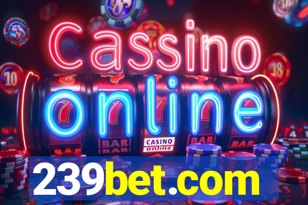 239bet.com