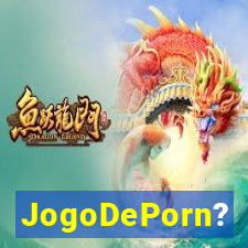 JogoDePorn?