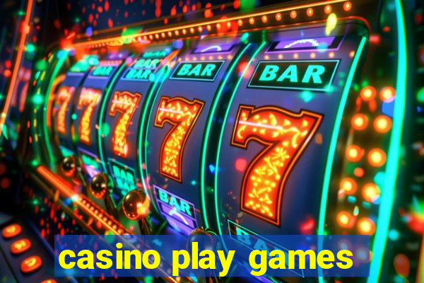 casino play games