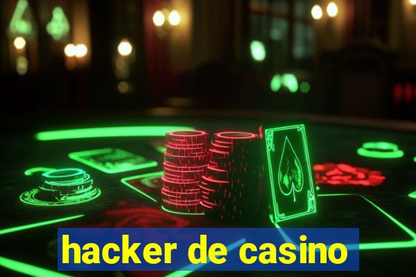 hacker de casino