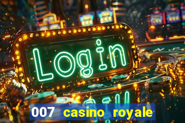 007 casino royale com legendas dublado via torret