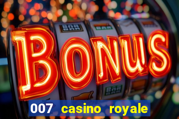 007 casino royale com legendas dublado via torret