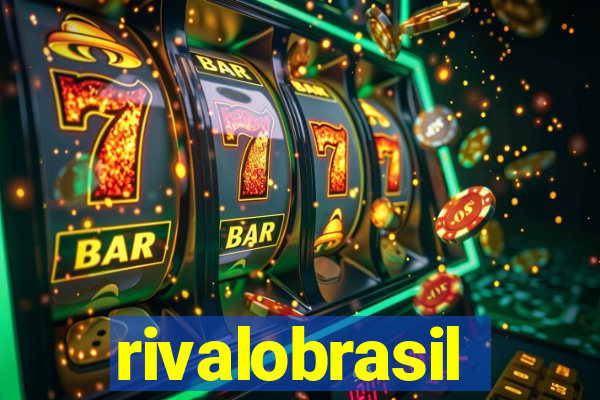 rivalobrasil