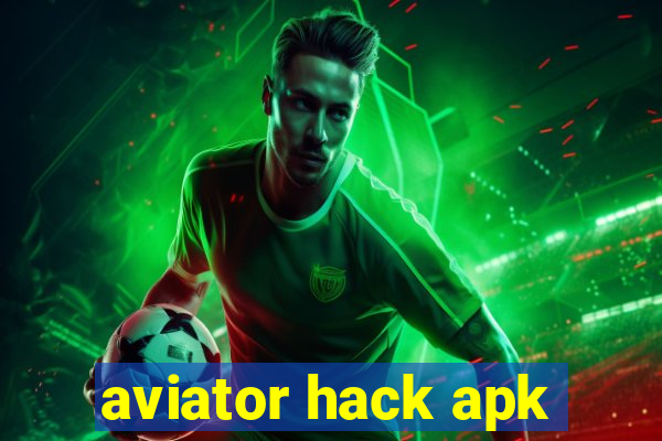 aviator hack apk