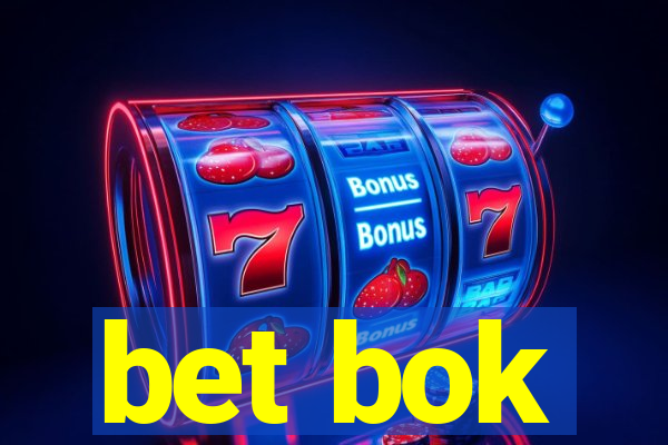 bet bok