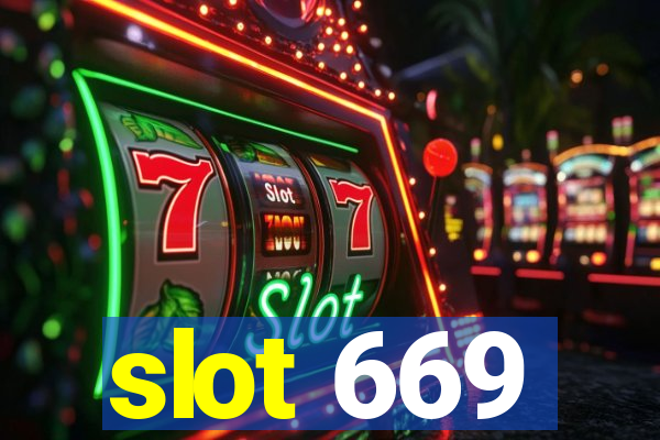 slot 669