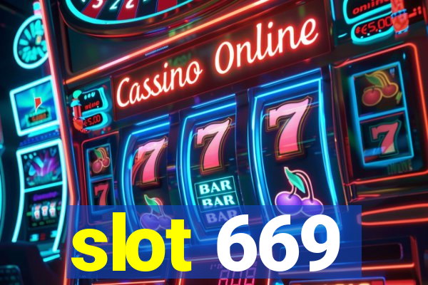 slot 669