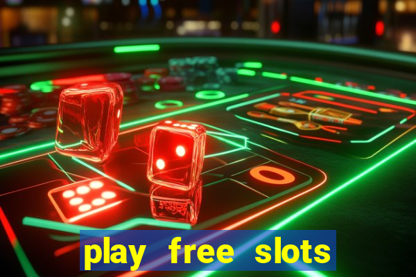 play free slots online no download