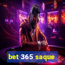 bet 365 saque