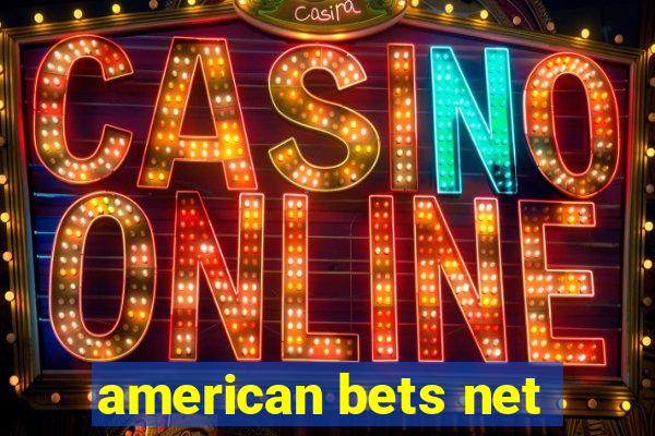 american bets net