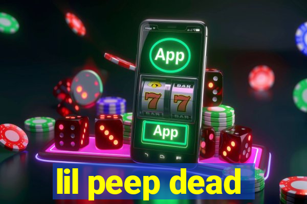 lil peep dead