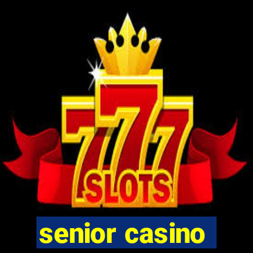 senior casino