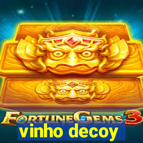 vinho decoy