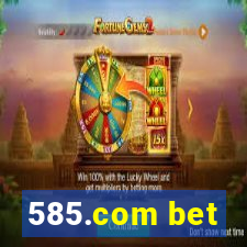 585.com bet